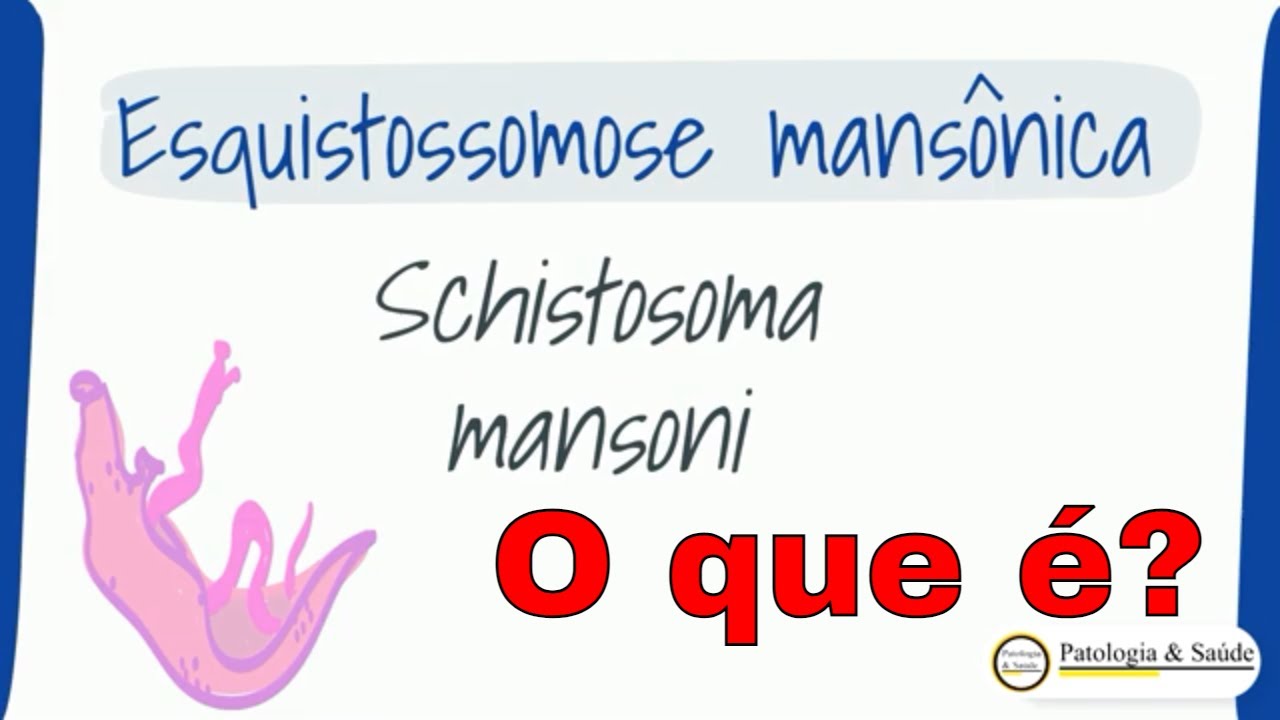 Parasitologia- Esquistossomose: o que é e quais suas características?