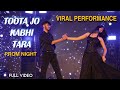 TOOTA JO KABHI TARA ️ Choreography By Ayush Priyal Prom Night 26 Promnight Viraldance
