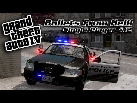 GTA IV LCPDFR SP # 12 - Bullets From Hell (commentary)