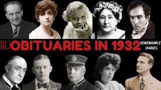 Obituaries in 1932-Famous Celebrities/personalities we've Lost in 1932-EP 1-Remembrance Diaries