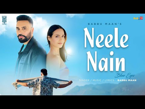 Neele Nain (Blue Eyes) - Babbu Maan | Music Video