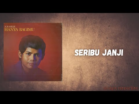 A.RAMLIE - SERIBU JANJI(OFFICIAL LYRIC VIDEO)