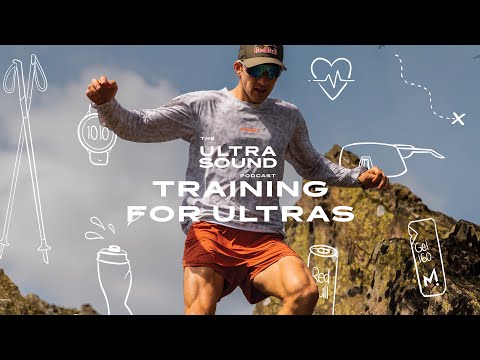 The Ultra Sound Podcast | Episode 4 | Training for Ultra's