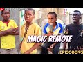 MAGIC REMOTE Izah Funny Comedy Episode 95