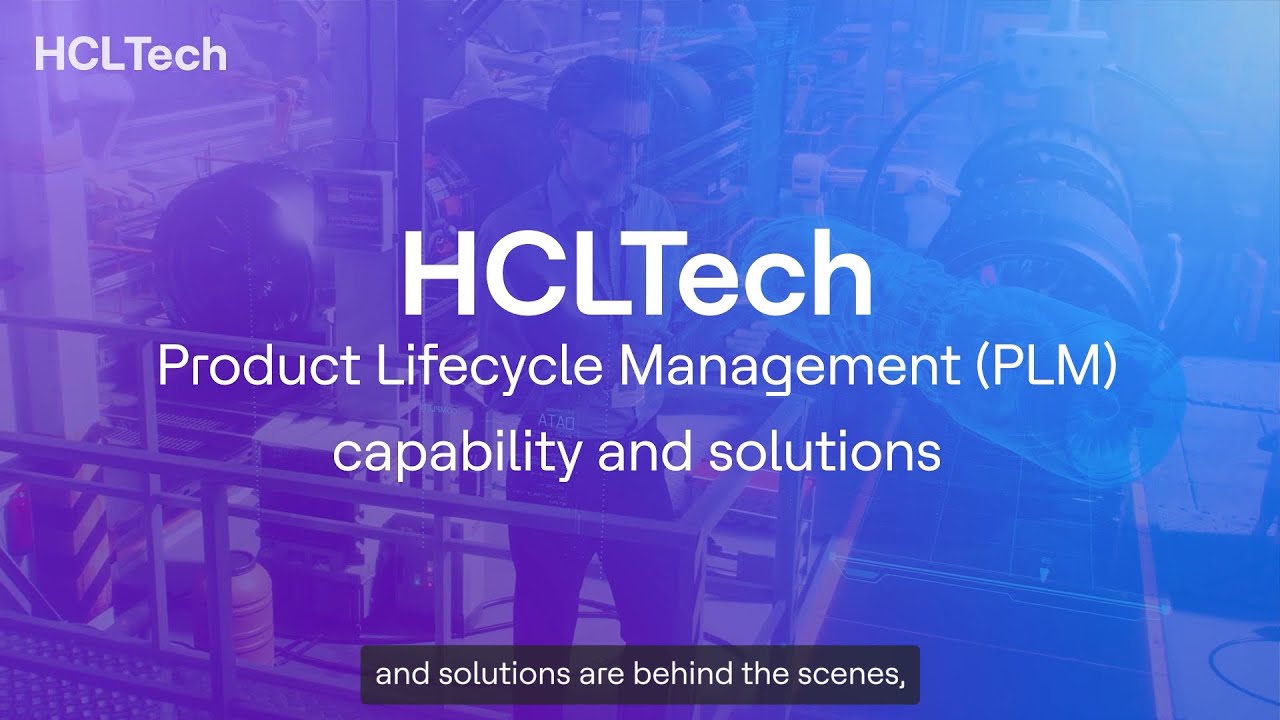Product Lifecycle Management (PLM) capability and solutions by HCLTech