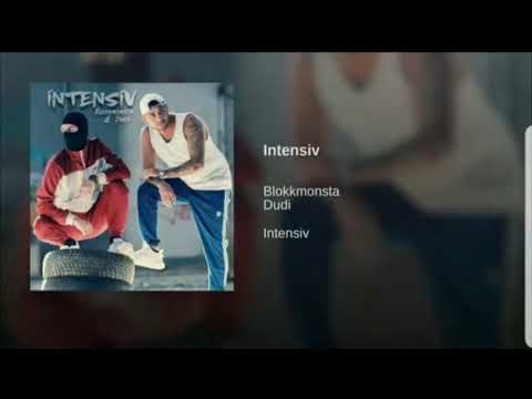 Blokkmonsta & Dudi -Intensiv