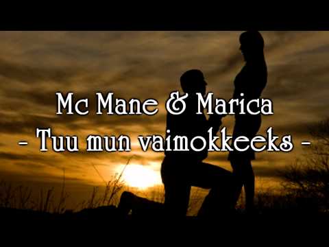 Mc Mane & Marica - Tuu mun vaimokkeeks