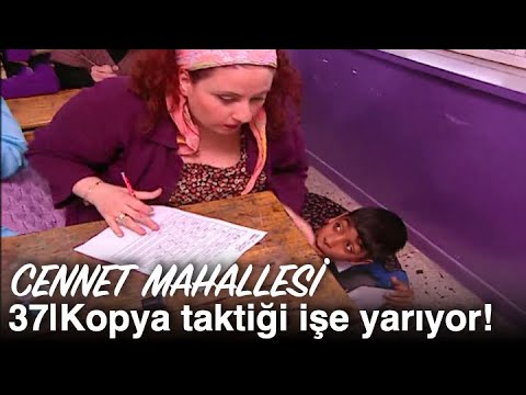 Kopya taktiği işe yarıyor! | Cennet Mahallesi 37. Bölüm