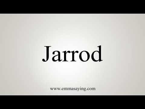How To Say Jarrod