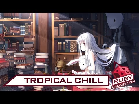 [Tropical Chill] Exlau - Dreams