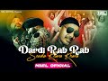 Darr Di Rab Rab Kardi X Sauda Khara | N1EL Remix | 2023