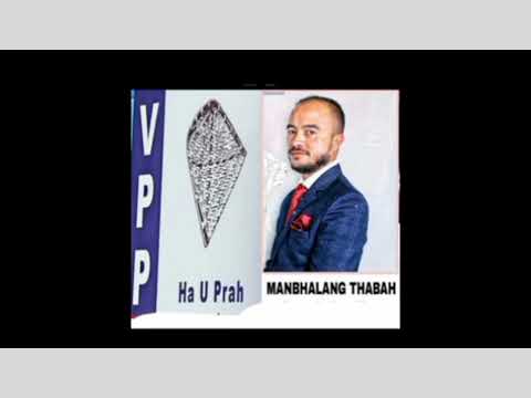 new song khasi,ha u prah,,paia lait sawar,,vpp,.by fourning buhphag,....