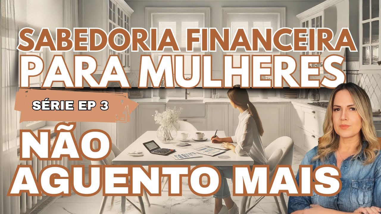 VOCÊ  TRABALHA, TRABALHA… E O DINHEIRO  SOME! VEJA O QUE FAZER |  SÉRIE EP 3