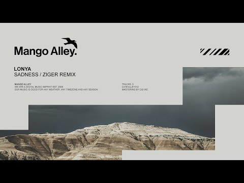 LONYA Sadness (Ziger Remix)