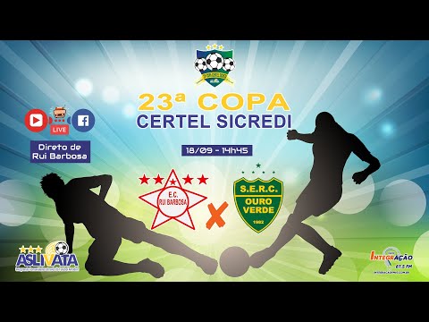 Copa Certel Sicredi: Rui Barbosa x Ouro Verde - Ao vivo