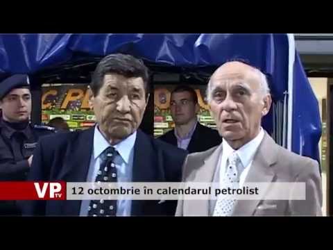 12 octombrie în calendarul petrolist