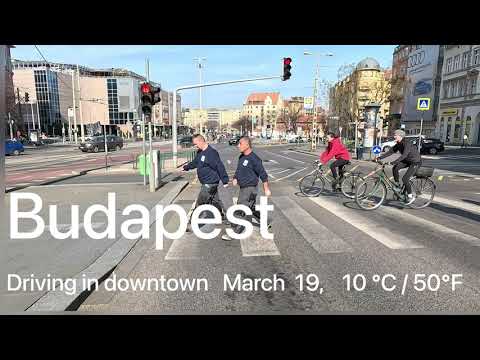|4K| Budapest 🇭🇺 | 🚙 Driving in downtownI 🚙 |Spring 2023 |GoPro|60fps|Live sounds