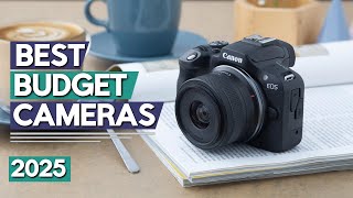 Best Budget Camera 2025 | Top 5 Cameras for Every Budget (Buying Guide)