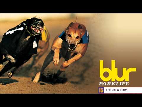Blur - This is a Low - Parklife