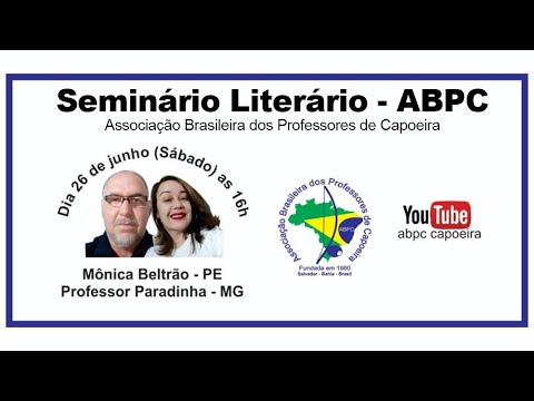 SEMINÁRIO LITERÁRIO ABPC - Mônica Beltrão (PE) | Prof. Paradinha (MG)