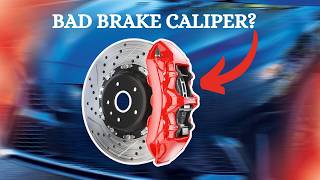 TOP 10 SYMPTOMS OF A BAD BRAKE CALIPER