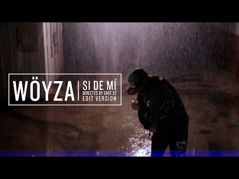 Wöyza  - Si de mí (Edit Version) HD