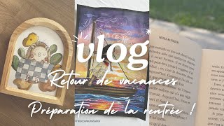 Vlog 19 : Retour de vacances, on prépare la rentrée !