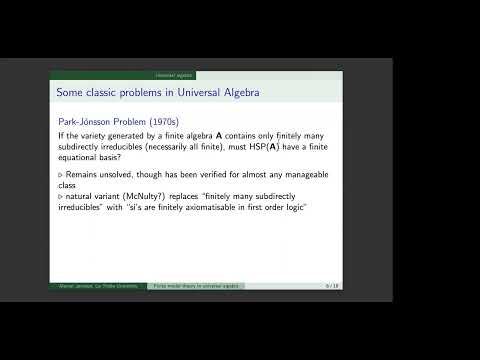 Marcel Jackson   Finite model theory in universal algebra
