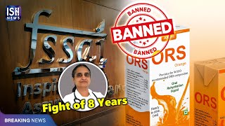 FSSAI Bans Misleading ‘ORS’ Labels on Beverages After Doctor’s 8-Year Fight