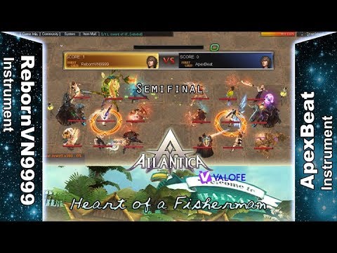 Titan 06/08/2017 AM: Semifinal - RebornVN9999 vs ApexBeat - Atlantica Online