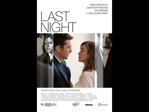 Last Night (2010) - Romantic Drama