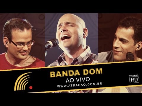 Banda Dom - Ao Vivo - Show Completo - HD