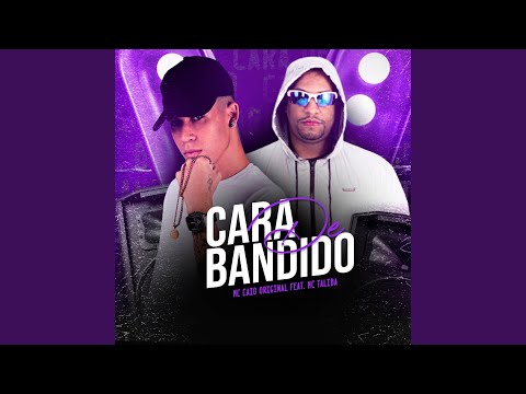 Cara de Bandido (Remix)