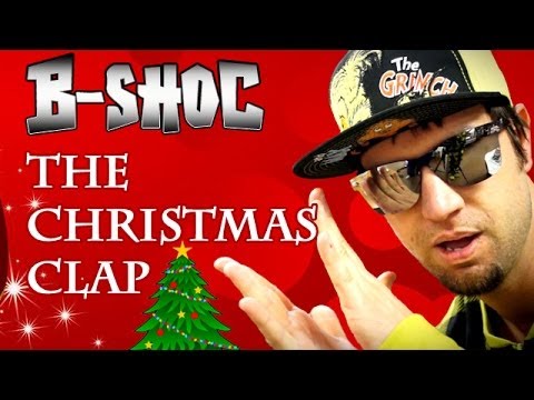 B-SHOC - The Christmas Clap (feat. Mello)