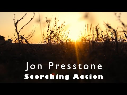 Jon Presstone - Scorching Action - epic relaxation music - Mind Drifter