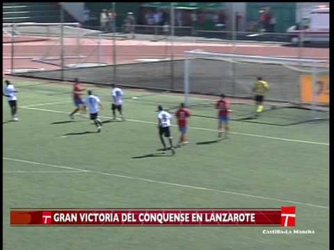 Resumen Partido Liga Lanzarote C.F. -U.B. Conquense  1-3 (CMT)