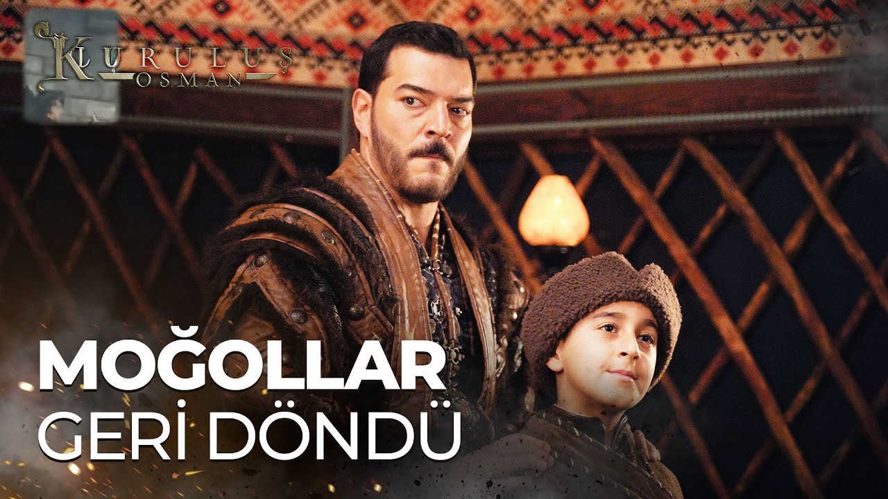 Moğollar geri döndü! - Kuruluş Osman