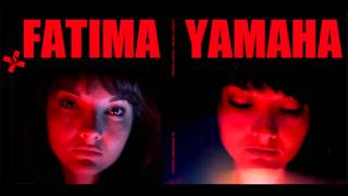 Fatima Yamaha - To Do Two