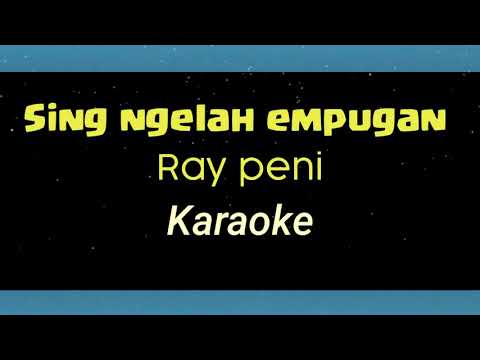 ray peni sing ngelah empugan karaoke