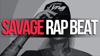 SAVAGE RAP BEAT - TrapBeat Instrumental - Savage (Prod By Dedjox)