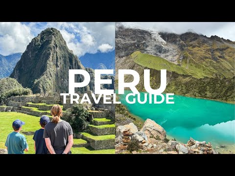 Our FAMILY PERU TRAVEL GUIDE and FULL Peru Trip Itinerary