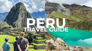Our FAMILY PERU TRAVEL GUIDE and FULL Peru Trip Itinerary