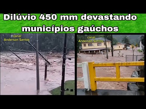 Diluvio no Rio grande do Sul 450 mm devastando municípios gaúchos