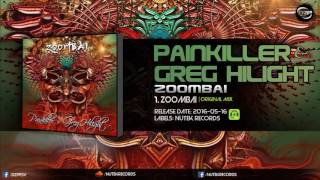 Painkiller & Greg Hilight - Zoombai