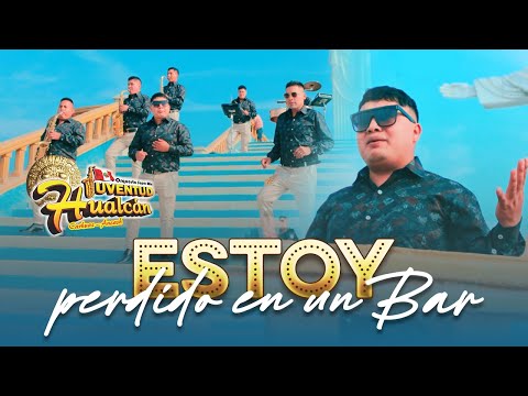 Orquesta Super Mix Juventud Hualcan ♫ Estoy Perdido en un Bar ♫ Primicia 2025