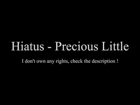 Hiatus - Precious Little (1 Hour)