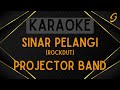 Projector Band - Sinar Pelangi (Rockdut) [Karaoke]