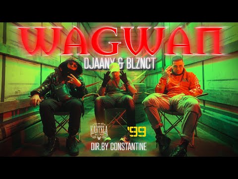 DJAANY x BLIZNACITE - WAGWAN (Prod. by Ted0Beats & Nadda) (Official Music Video)