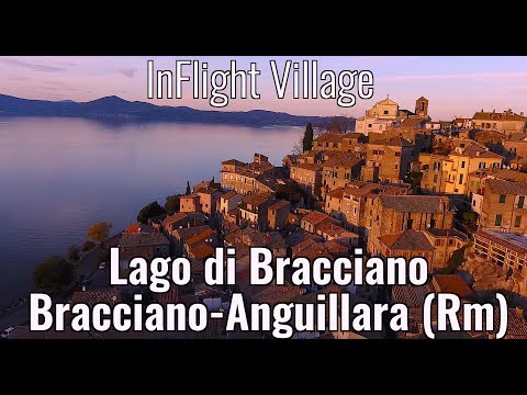 InFlight Village - Lago di Bracciano, Bracciano e Anguillara (Rm) - DJI Phantom 4