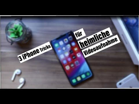 3 Tricks für heimliche Videoaufnahme